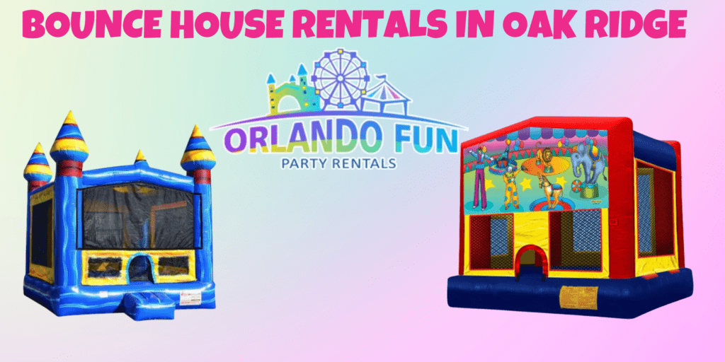Bounce House Rentals In Oak Ridge, FL - Orlando Fun Rentals